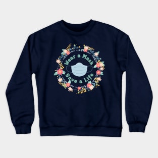 Wear a Mask, Save a Life Crewneck Sweatshirt